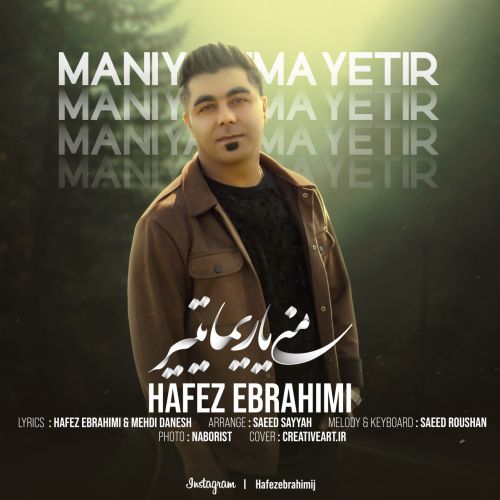 دانلود آهنگ حافظ ابراهیمی به نام منی یاریما یتیر